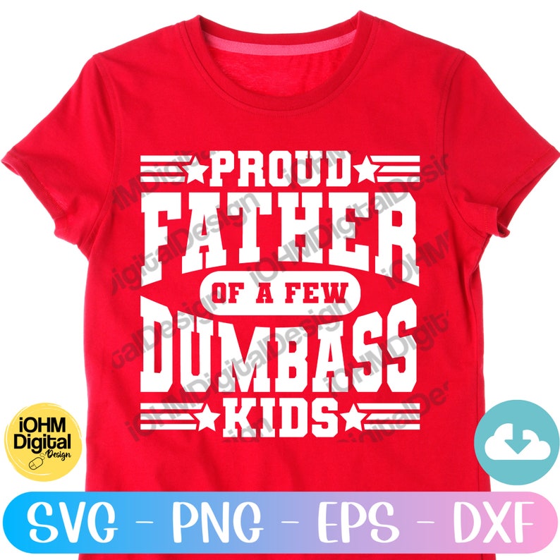 Lustiger Vater SVG: Stolzer Vater von Dumbass Kids (Digitale Dateien) Bild 6