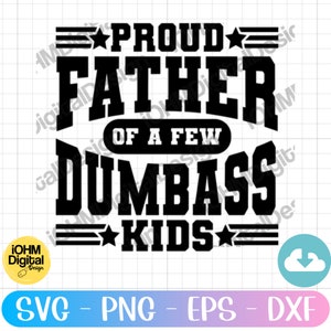 Lustiger Vater SVG: Stolzer Vater von Dumbass Kids (Digitale Dateien) Bild 2