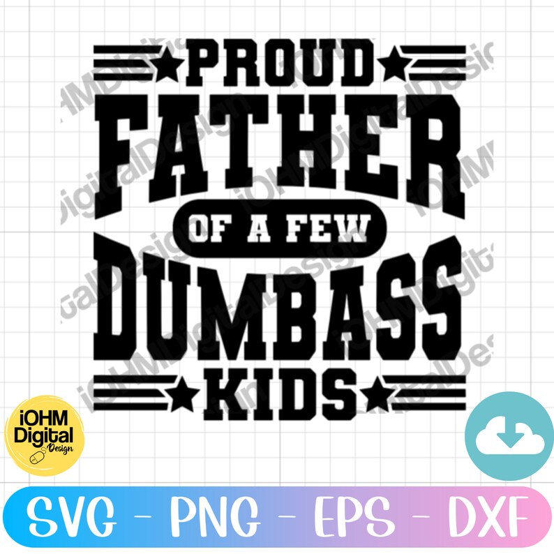 Lustiger Vater SVG: Stolzer Vater von Dumbass Kids (Digitale Dateien) Bild 2