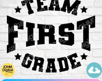 First Grade Squad SVG: Back to School Teacher Cut File (Digital Download