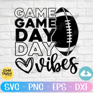 Game Day Vibes Svg Png Eps Dxf Cut File | Football Mom Svg | Game Day Svg |  Game Day T-Shirt | Sports Svg | Digital Download | Sublimation
