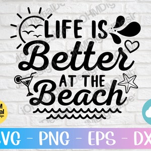 La vida es mejor en la playa SVG: Cita de playa de verano (Descarga digital)