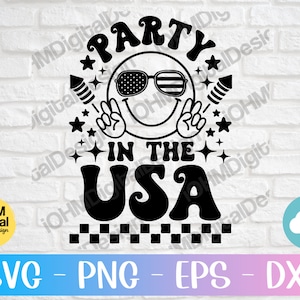Party In The USA SVG: 4th Of July Patriotic Cut File (Digital Download)