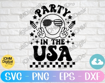 Party In The USA SVG: 4th Of July Patriotic Cut File (Digital Download)