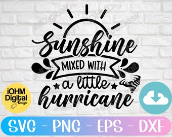 May include: Black and white graphic design with a sun, a tornado, and the text "Sunshine mixed with a little hurricane".