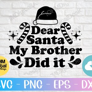 Beste kerstman Mijn broer deed het Svg Png Eps Dxf Cut File | Kerst Svg | Grappige Kerst Svg | Kinderen Svg | Digitale download | Cricut | Svg Bestand