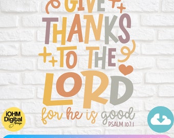 Erntedank-Bibel-Vers SVG | Psalm 107: 1, Christlicher Herbst (Digitaler Download)