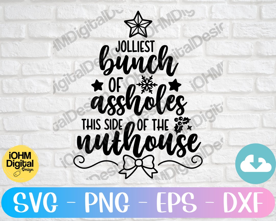 Jolliest Bunch Christmas SVG | Funny Xmas Movie Quote (digital Download ...