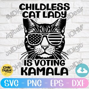 Childless Cat Lady is Voting Kamala Svg Png Eps Dxf Cut File | Meowmala Childfree Cat Ladies for Harris | Kamala Harris 2024 Gift For Her