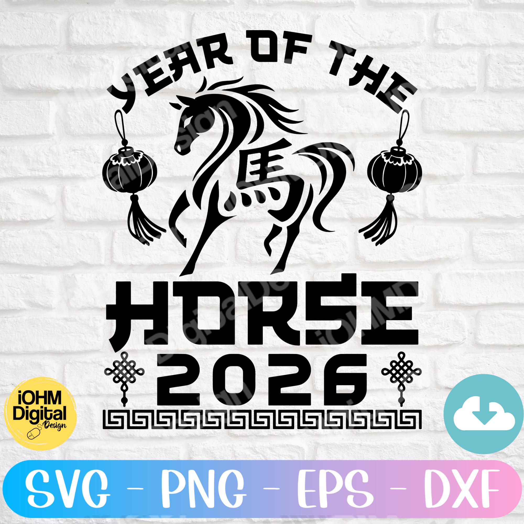 Year of the Horse 2026 SVG – Lunar New Year Cut File (digital Download ...