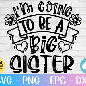 Fichiers Svg/Big Sister Svg/Big Sister pour Cricut/Big Sister Design/Svg/Png/Eps/Dxf/Instant Download