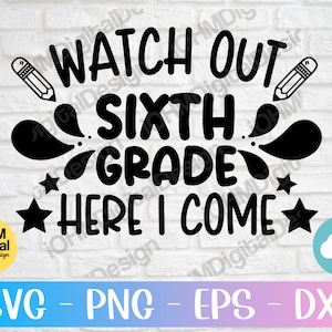 Sixth Grade SVG: Back To School Cut File (Digital Download)
