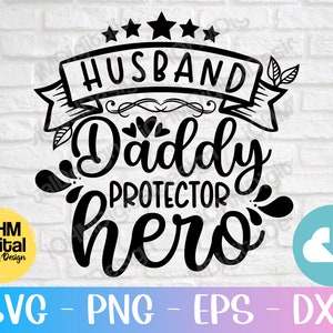 Ehemann Papa Beschützer Held Svg Png Eps Dxf geschnitten Datei/lustige Papa Svg/Vatertag/Vater Geschenk/Vater Geburtstag/Papa Zitat Svg/Cricut