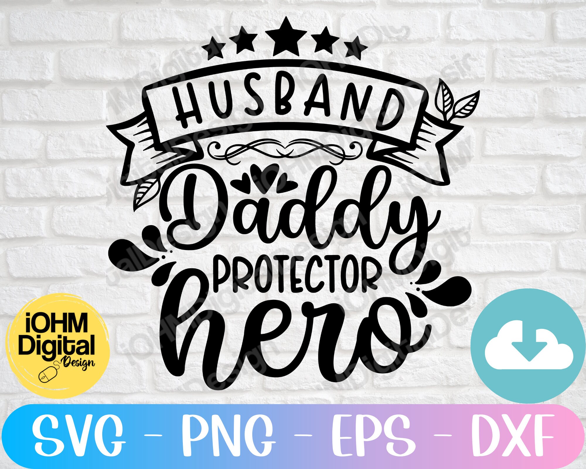 Husband Daddy Protector Hero Svg Png Eps Dxf Cut File/funny - Etsy