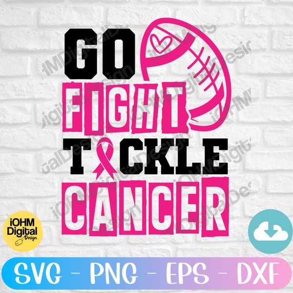 Go Fight Tackle Cancer Svg Png Eps Dxf Cut File | Breast Cancer Svg| Football Cancer Svg| Pink Ribbon Svg| Tackle Cancer Svg | Cricut Svg