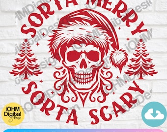 Funny Skeleton Christmas SVG: Sorta Merry Sorta Scary Cut File (Digital Download)
