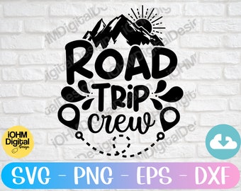 Road Trip Crew SVG: Adventure Cut File (Digital Download)