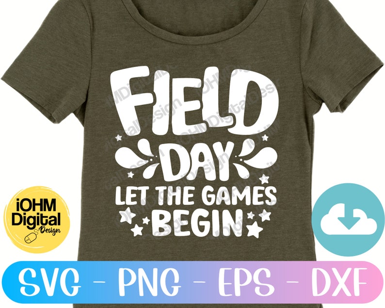 Field Day Let the Games Begin Svg Png Eps Dxf Cut File Field Etsy