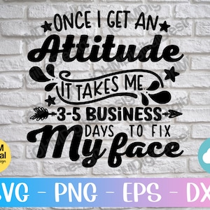 Funny Sarcastic Attitude Shirt SVG: Mom Life Cut File (Digital Download)