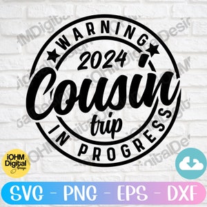 Advertencia viaje de primo en progreso 2024 Svg Png Eps Dxf Cut File/2024 Viaje de primo svg/advertencia svg/en progreso svg/vacaciones de verano svg/cricut