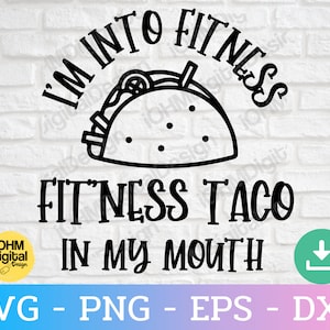 Meme divertido de taco fitness SVG: Cricut, diseño de camiseta (descarga digital)