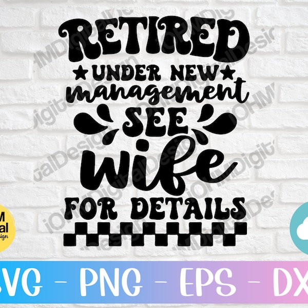 Funny Retired Under New Management See Wife For Details Maglietta