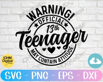 Official Teenager SVG: 13th Birthday Shirt Design (Digital Download)