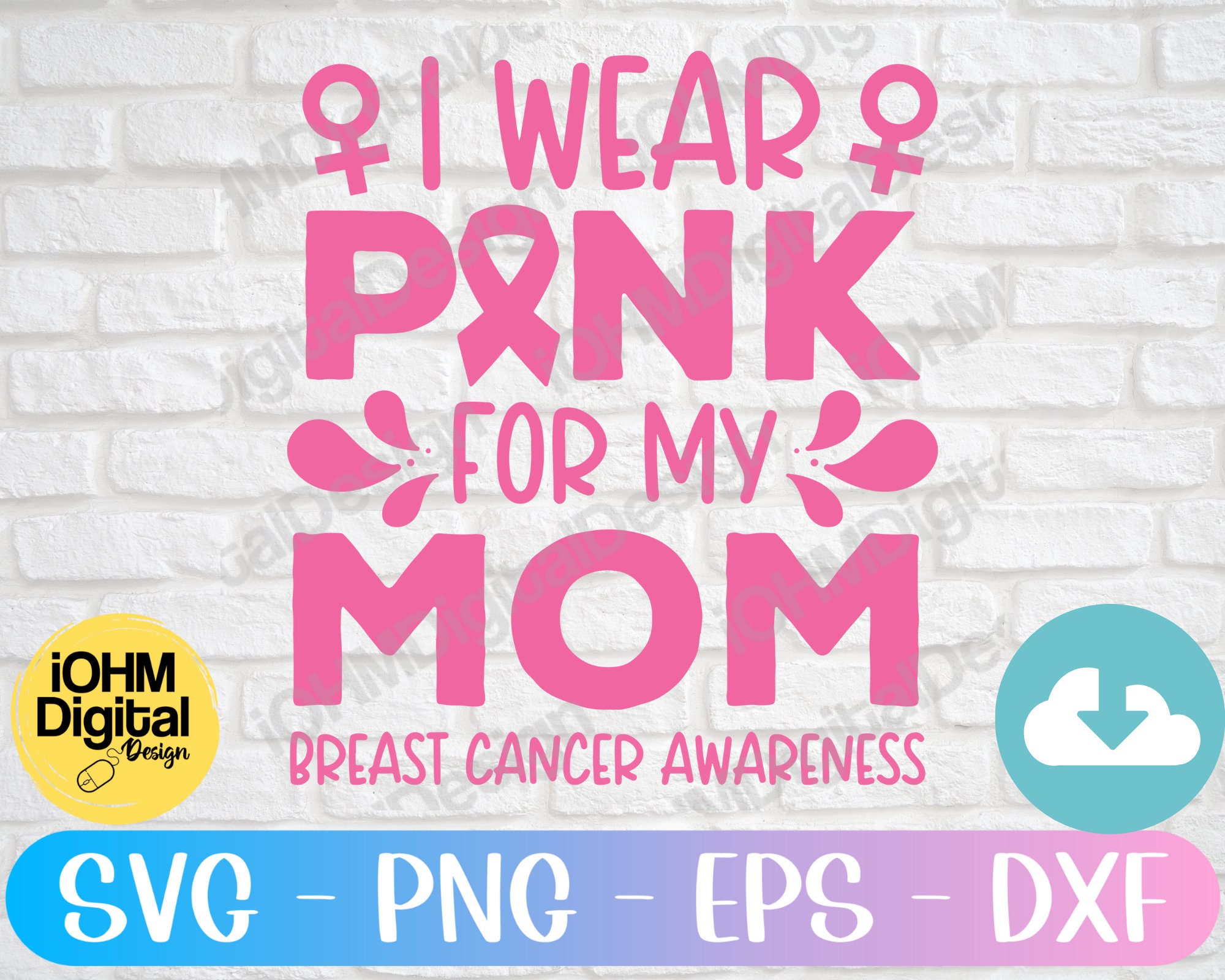 I Wear Pink for My Mom Svg Png Eps Dxf Cut File Breast - Etsy