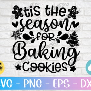 To sezon na pieczenie ciasteczek Svg Png Eps Dxf Wytnij plik | Świąteczne pieczenie Svg | Świąteczny uchwyt na garnki Svg | Świąteczne pieczenie Svg | Cricut Svg
