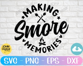 Smore Memories SVG | Camping Sign Cut File (Digital Download)