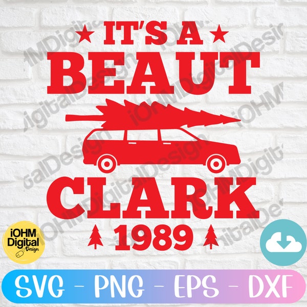 It's A Beaut Clark Svg Png Eps Dxf Cut File| Christmas Tree Png| Christmas Vacation Png| Trendy Christmas Png| Its A Beaut Clark Shirt Svg