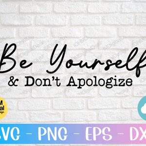Be Yourself - Motivational SVG Cut File (Digital Download)