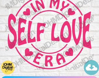 Self Love Era SVG: Retro Valentine's Day Cut File (Digital Download)