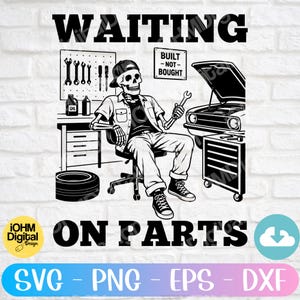 Oczekiwanie na części SVG | Mechanik SVG | Szkieletowy mechanik SVG | Naprawa samochodów SVG | Kierowca samochodu SVG | Garaż SVG | Motoryzacja SVG | Zbudowany, nie kupiony