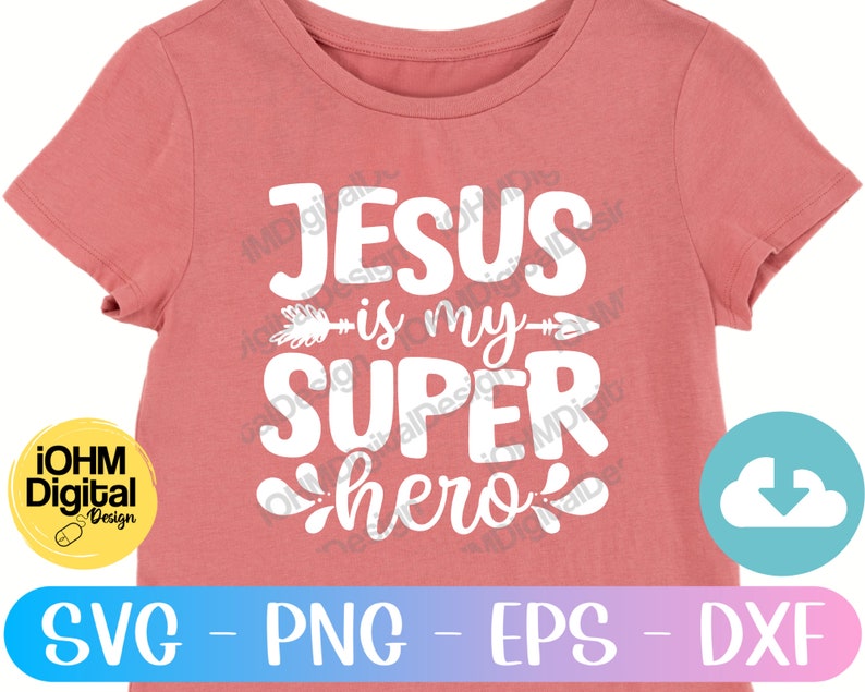 Jesus is My Super Hero Svg Png Eps Dxf Cut File Jesus SVG - Etsy