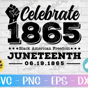 Juneteenth SVG: Libertad afroamericana, Celebrando 1865 (Descarga digital)
