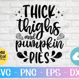 Coxas Grossas E Tortas De Abóbora Svg Png Eps Dxf Cut File | Ação de Graças SVG | Decoração de Ação de Graças | Download digital do Dia da Turquia | Engraçado | Cricut