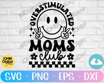 Overstimulated Moms Club SVG: Angst Design (Digitaler Download)