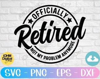 Officieel gepensioneerde SVG: pensioenquotes gesneden bestand (digitale download)