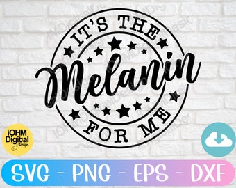 Es ist die Melanin für mich SVG: African American Clipart (digitaler Download)