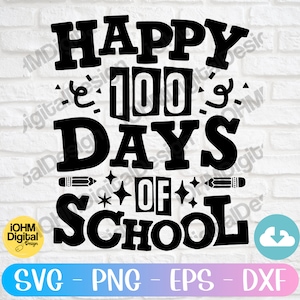 Buoni 100 giorni di scuola Svg Png Eps Dxf Taglia File/ 100 giorni di scuola Svg/ Ritorno a scuola Svg/ Insegnante Scuola Svg/ 100 giorni di scuola Svg