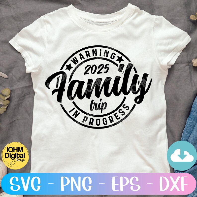 Warning Family Trip in Progress 2025 SVG Cut File (digital Download ...