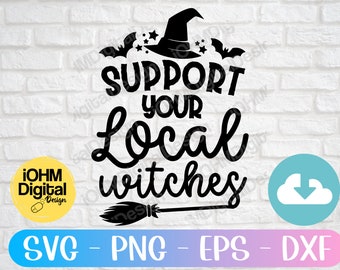 Unterstütze Deine Hexen SVG: Halloween Shirt Design (Digitaler Download)