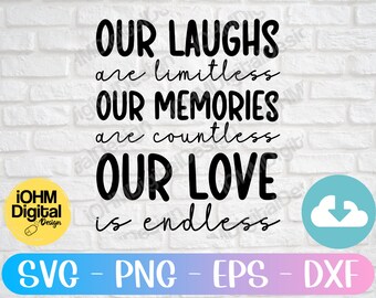 Endless Love SVG: Laughs, Memories, Couples Shirt Design (Digital Download)