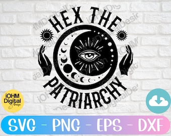 Hex The Patriarchy SVG: Wiedźmi feministyczny projekt na Halloween (pobranie cyfrowe)