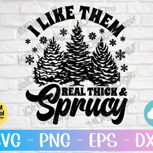 Real Thick Sprucy Christmas Trees SVG: Funny Retro Design (Digital Download)