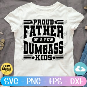 Lustiger Vater SVG: Stolzer Vater von Dumbass Kids (Digitale Dateien) Bild 3