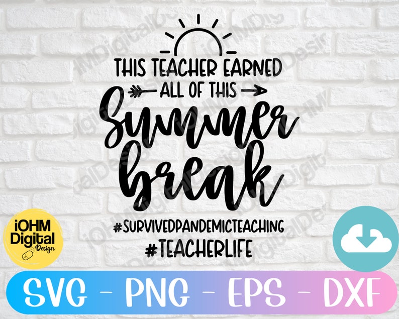 May include: Black and white text graphic on a white brick background. The text reads "This teacher earned all of this - Summer break #survivedpandemicteaching #teacherlife".