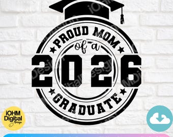 Mamá Orgullosa Graduada de 2026 SVG: Diseño de Camiseta de la Generación 2026 (Descarga Digital)
