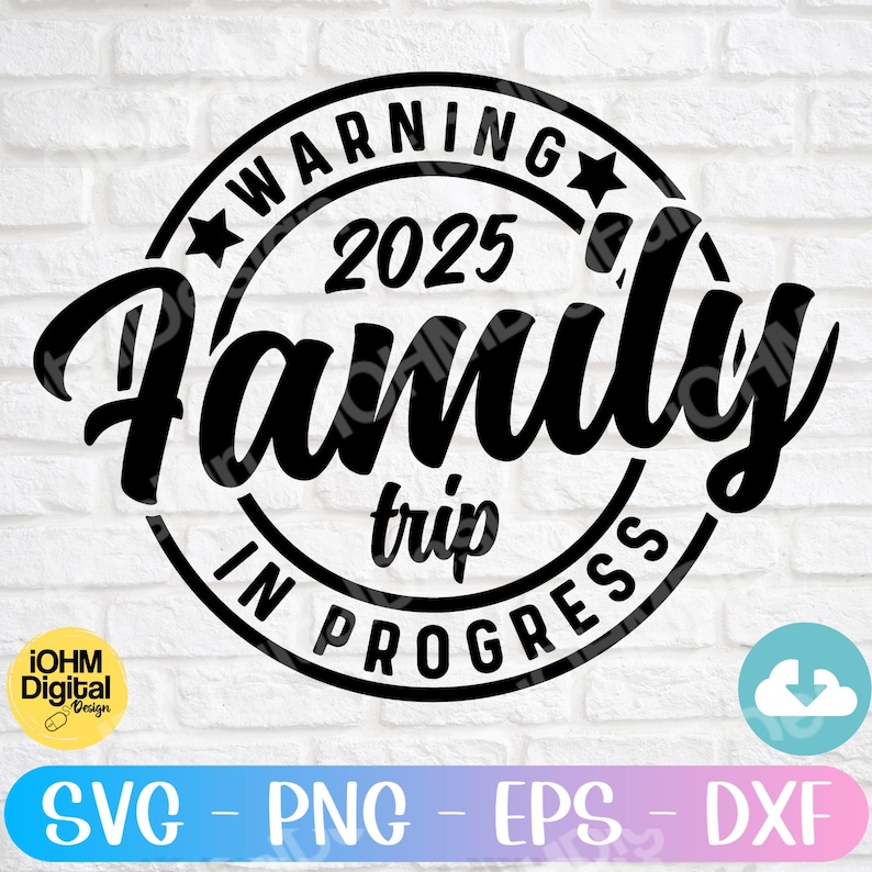 Warning Family Trip in Progress 2025 SVG Cut File (digital Download) - Etsy